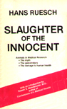 Animal Experimentation, A Harvest of Shame, by Moneim Fadali